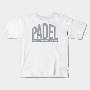 Padel Best Game Ever Kids T-Shirt